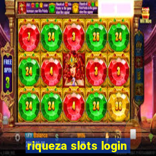 riqueza slots login